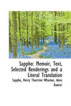 Paperback Sappho: Memoir, Text, Selected Renderings and a Literal Translation Book