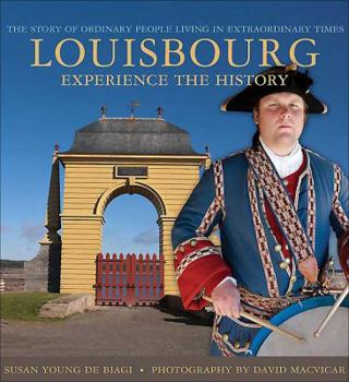 Paperback Louisbourg: A Living History Colourguide Book