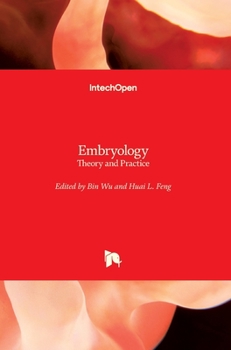 Hardcover Embryology: Theory and Practice Book
