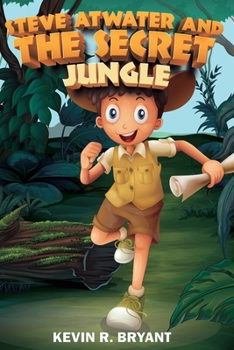 Paperback Steve Atwater and The Secret Jungle Book