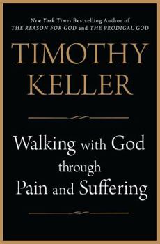 Hardcover Walking with God Through Pain and Suffering Book