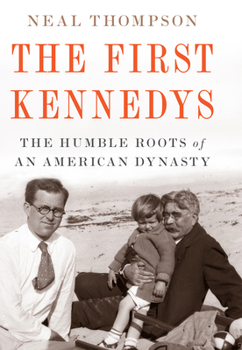 Library Binding The First Kennedys: The Humble Roots of an American Dynasty [Large Print] Book