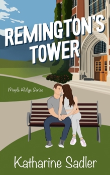 Remington's Tower (Remixed Fairy Tales #1)