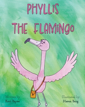 Paperback Phyllis the Flamingo Book