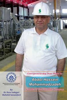 Paperback Entrepreneurship Done Right by Abdol Hossein Mohammadzadeh: Founder of Sout Machine Company Book