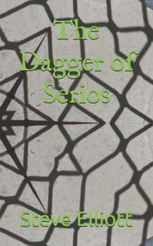 Paperback The Dagger of Serios Book