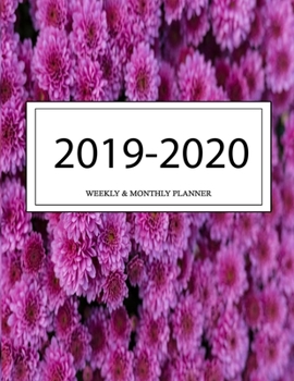 2019 - 2020 Weekly and Monthly Planner: Calendar Schedule + Organizer | Inspirational Quotes (2019-2020 Academic Planners