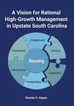 Paperback A Vision for Rational High-Growth Management in Upstate South Carolina Book