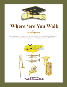 Paperback Where 'ere You Walk: for Brass Quintet Book