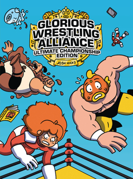 Paperback Glorious Wrestling Alliance: Ultimate Championship Edition Book