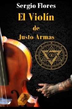 Paperback El violin de Justo Armas [Spanish] Book