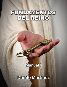 Paperback Fundamentos del Reino I: manual [Spanish] Book