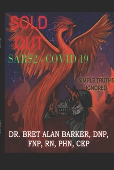Paperback Sold Out: Sars2-Covid 19 Simple Truths Ignored Book