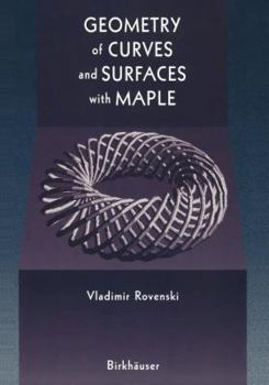 Paperback Geometry of Curves and Surfaces with Maple Book