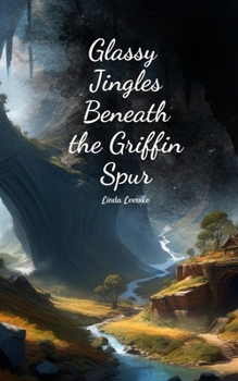 Paperback Glassy Jingles Beneath the Griffin Spur Book