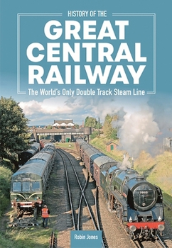 Hardcover History of the Great Central Railway Book
