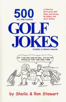 Paperback 500 All Time Funniest Golf Jokes, Stories & Fairway Wisdom Book