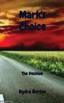 Paperback Mark's Choice: The Decision [Large Print] Book