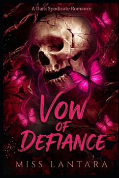 Vow of Defiance: A Dark Syndicate Romance