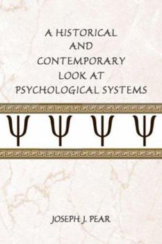 Paperback A Historical and Contemporary Look at Psychological Systems Book