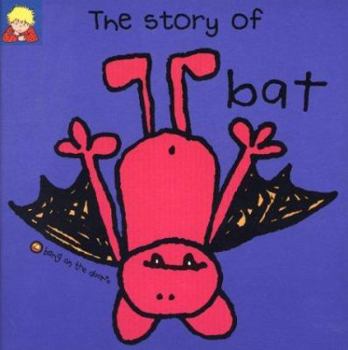 Paperback The Story of Bat Book