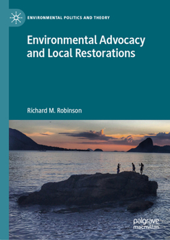 Hardcover Environmental Advocacy and Local Restorations Book