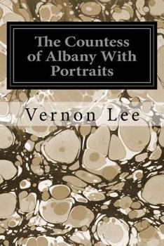 Paperback The Countess of Albany With Portraits Book