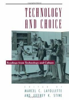 Paperback Technology and Choice: Readings from Technology and Culture Book