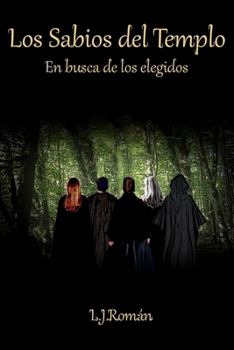 Paperback Los sabios del Templo: En busca de los Elegidos [Spanish] Book