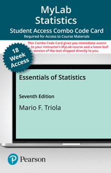MyLab Statistics with Pearson eText 18 week Combo Access Card -- For Essentials of Statistics
