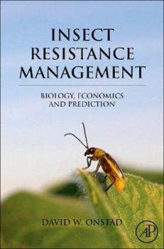 Hardcover Insect Resistance Management: Biology, Economics, and Prediction Book