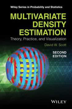 Hardcover Multivariate Density Estimation: Theory, Practice, and Visualization Book