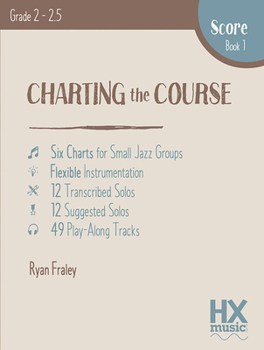 Paperback Charting the Course, Score Book 1 Book