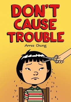 Hardcover Don't Cause Trouble Book