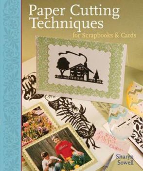 Hardcover Paper Cutting Techniques for Scrapbooks & Cards Book