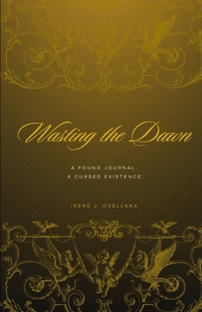 Paperback Wasting the Dawn Book