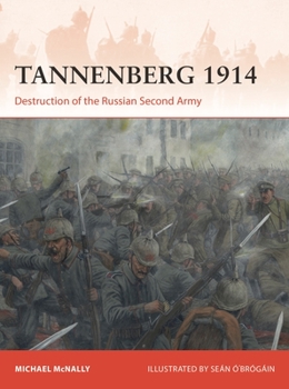 Paperback Tannenberg 1914: Destruction of the Russian Second Army Book