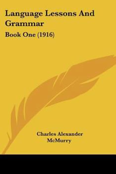 Language Lessons And Grammar: Book One