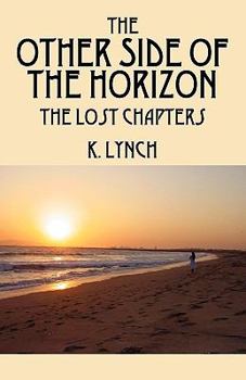 Paperback The Other Side of the Horizon: The Lost Chapters Book
