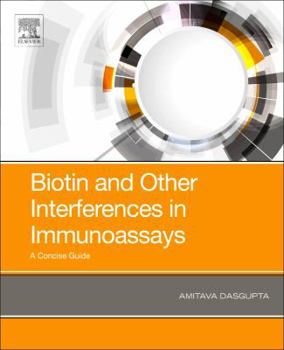 Paperback Biotin and Other Interferences in Immunoassays: A Concise Guide Book