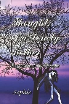 Paperback Thoughts of a Lonely Mother Book