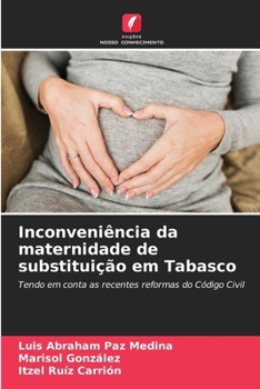 Paperback Inconveniência da maternidade de substituição em Tabasco [Portuguese] Book