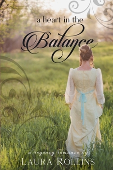 Paperback A Heart In The Balance: A Lockhart Sweet Regency Romance Book