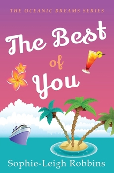 The Best of You: A Romantic Comedy (Oceanic Dreams)
