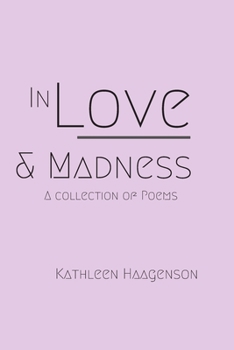 Paperback In Love and Madness Book