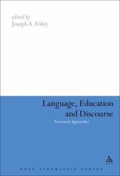 Language, Education and Discourse: Functional Approaches - Book  of the Open Linguistics