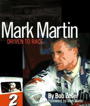 Paperback Mark Martin: Driven to Race Book