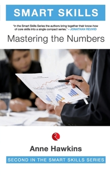 Paperback Smart Skills: Mastering the Numbers Book