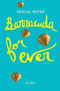 Paperback Barracuda for ever [French] Book