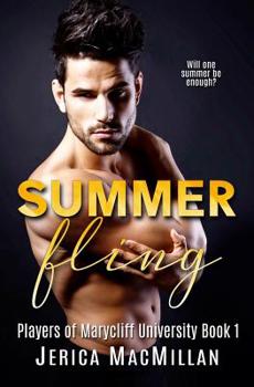 Summer Fling - Book #1 of the Players of Marycliff University
